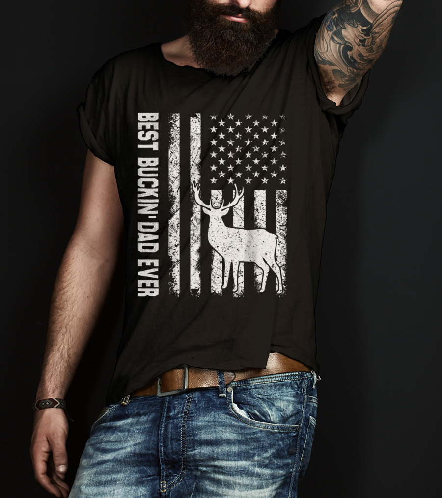 Best Buckin Dad Ever American Flag Deer T-Shirt