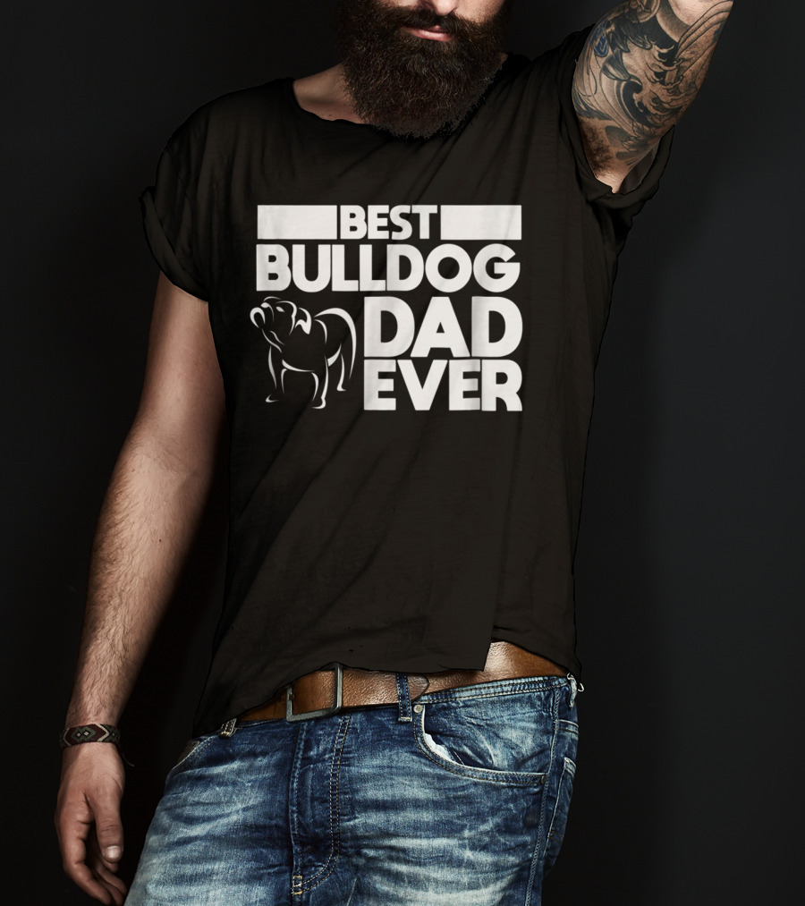 Best Bulldog Dad Ever Boys Frances American24 T-Shirt