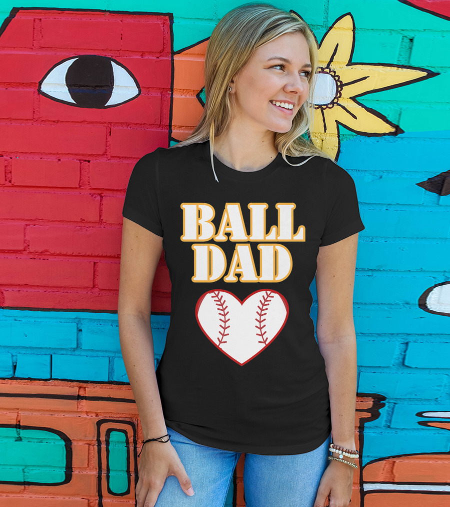 Ball Dad Heart Love Baseball Softball 14 T-Shirt