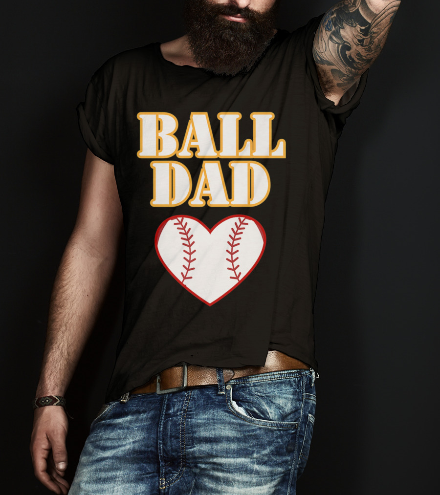Ball Dad Heart Love Baseball Softball 14 T-Shirt