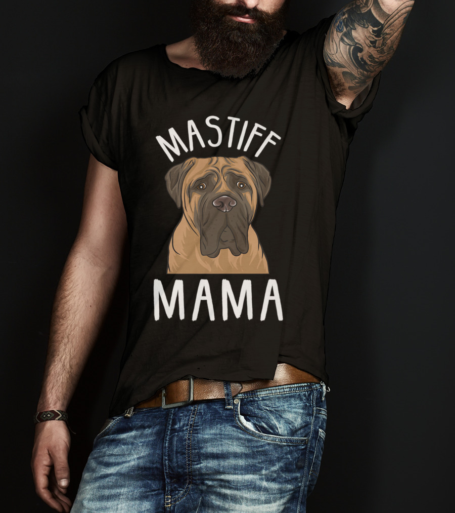 Mastiff Mama Mastiff Mom 78 T-Shirt