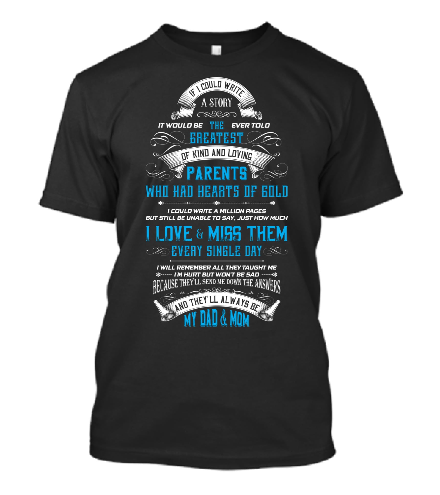 Greatest Parents With Hearts Of Gold I Love And Miss My Dad And Mom T-Shirt