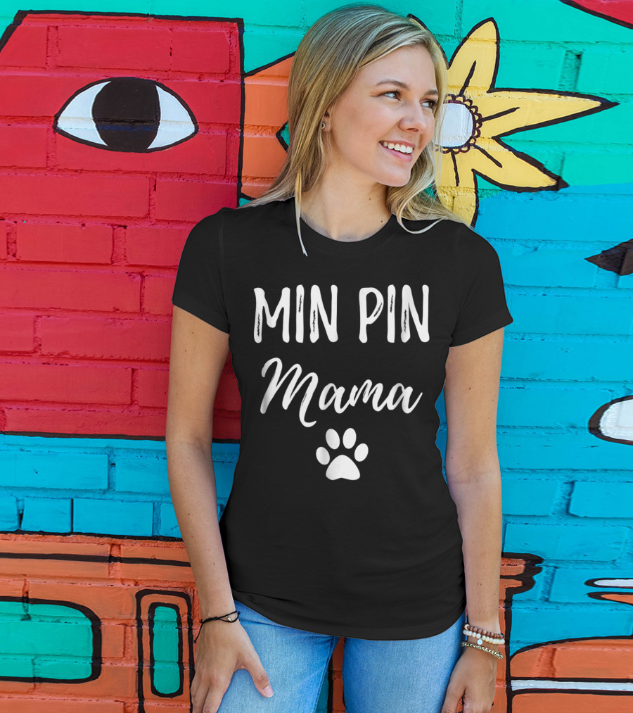 Min Pin Mama Miniature Pinscher Dog Paw Prints T-Shirt