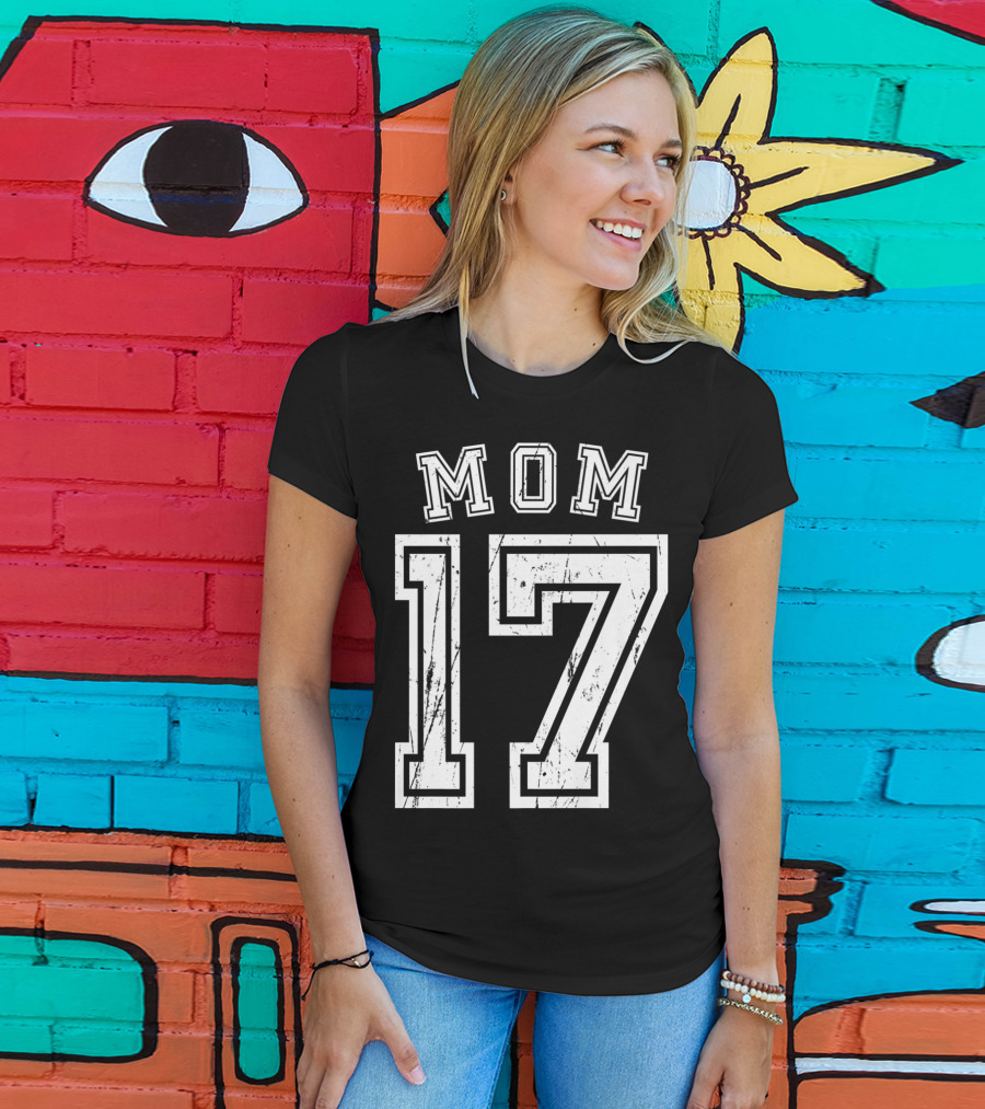 Mom 17 Seventeen Soccer Hockey Football Softball T-Shirt