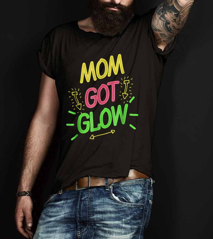 Mom Got Glow Party Birthday Neon Arrows T-Shirt