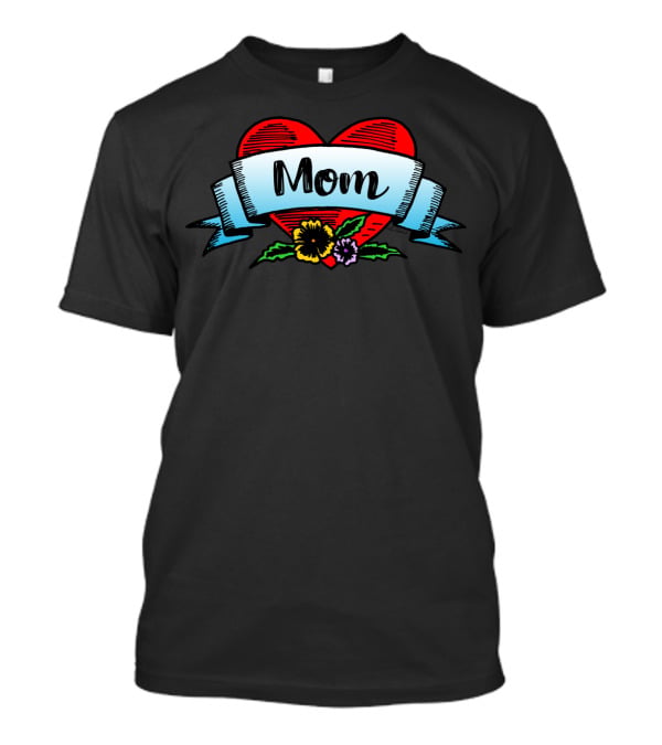 Mom Heart Floral Banner T-Shirt