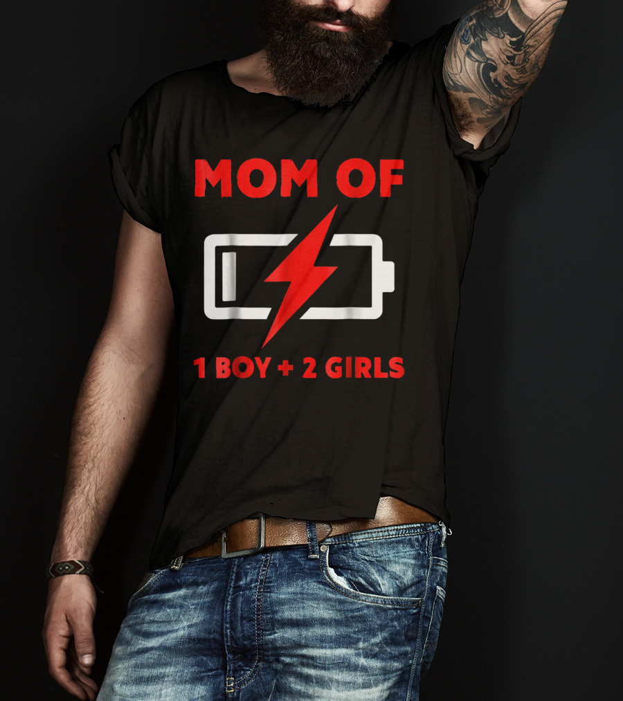 Mom Of 1 Boy 2 Girls Battery Low Mother Of Three Kids29 T-Shirt