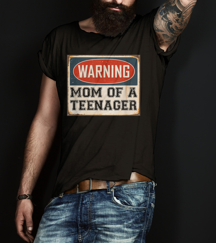 Warning Mom Of A Teenager Official Teenager Matching T-Shirt
