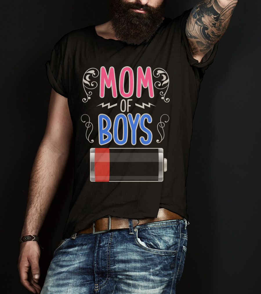 Mom Of Boys Low Battery Mama Mother T-Shirt