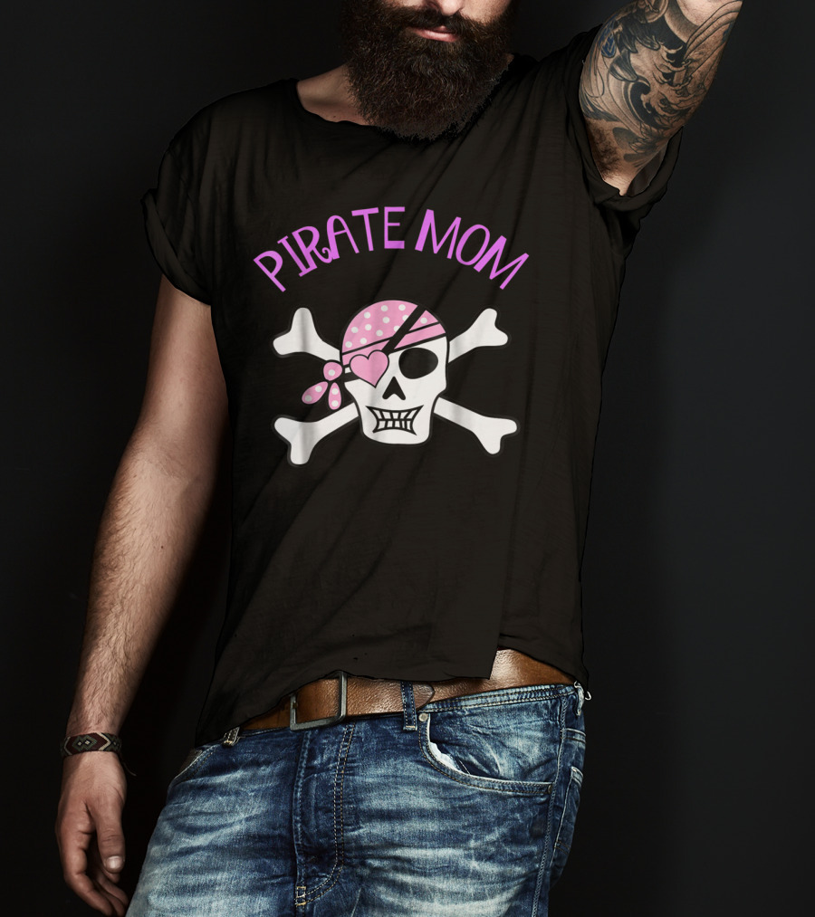 Pirate Mom Skull Cross Bones Jolly Roger With Pink Bandana And Heart Eye Patch T-Shirt