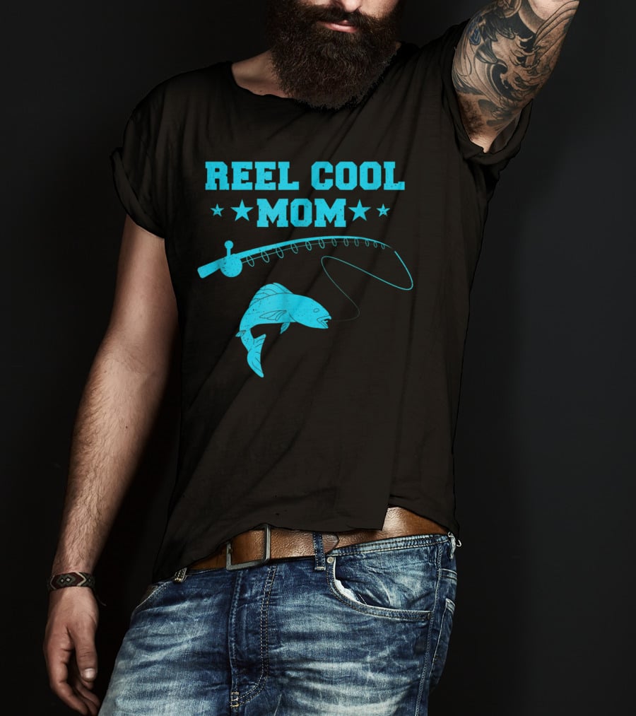 Reel Cool Mom Fishing Rod Fish Angler Fisherman T-Shirt