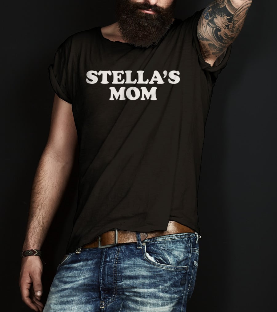 STELLA'S MOM For Mothers69 T-Shirt