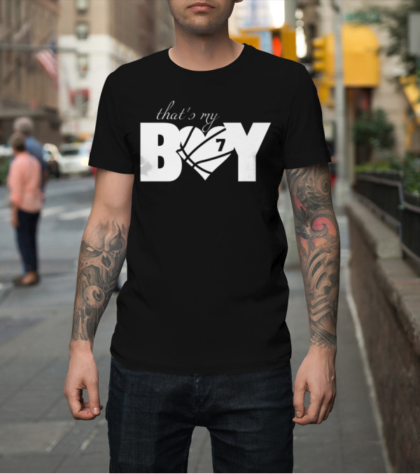 That's My Boy 7 Basketball Heart Design For Mom And Dad T-Shirt