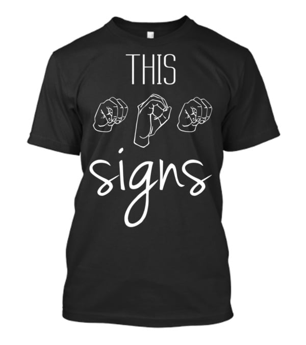 This Mom Signs Sign Language With ASL Hand Gestures T-Shirt