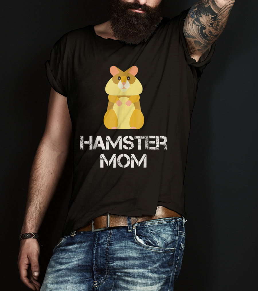 Hamster Mom Hamster Owner Pet Lover Cozy Cuddly Animal Caregiver T-Shirt