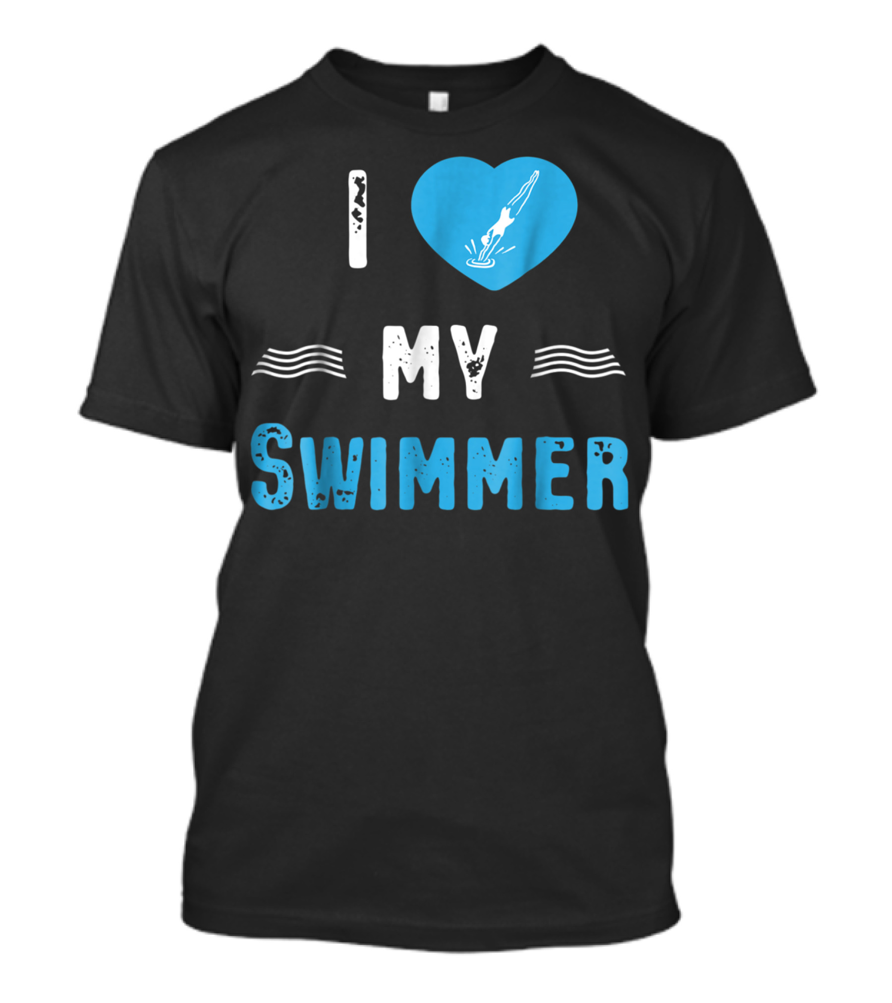 I Love My Swimmer Swim Mom T-Shirt