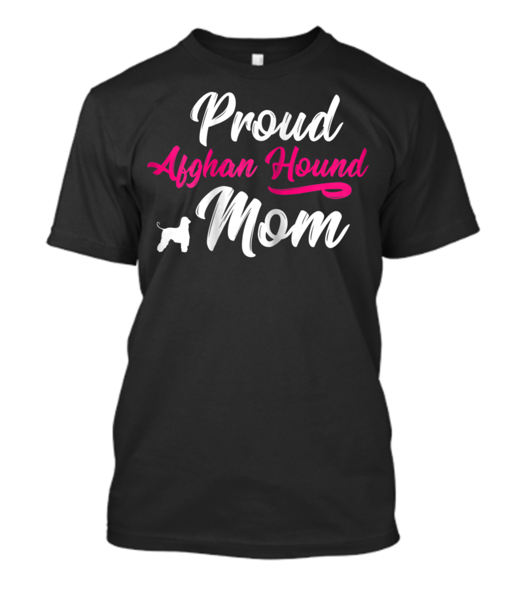 Proud Afghan Hound Mom Mother Mommy T-Shirt