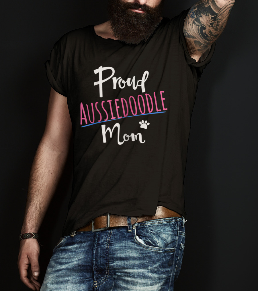 Proud Aussiedoodle Mom Paw Prints T-Shirt