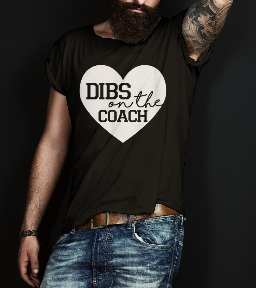 Dibs On The Coach Baseball Funny Cute Mom T-Shirt