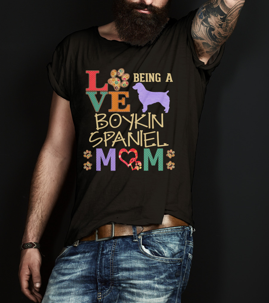 Love Being A Boykin Spaniel Mom T-Shirt