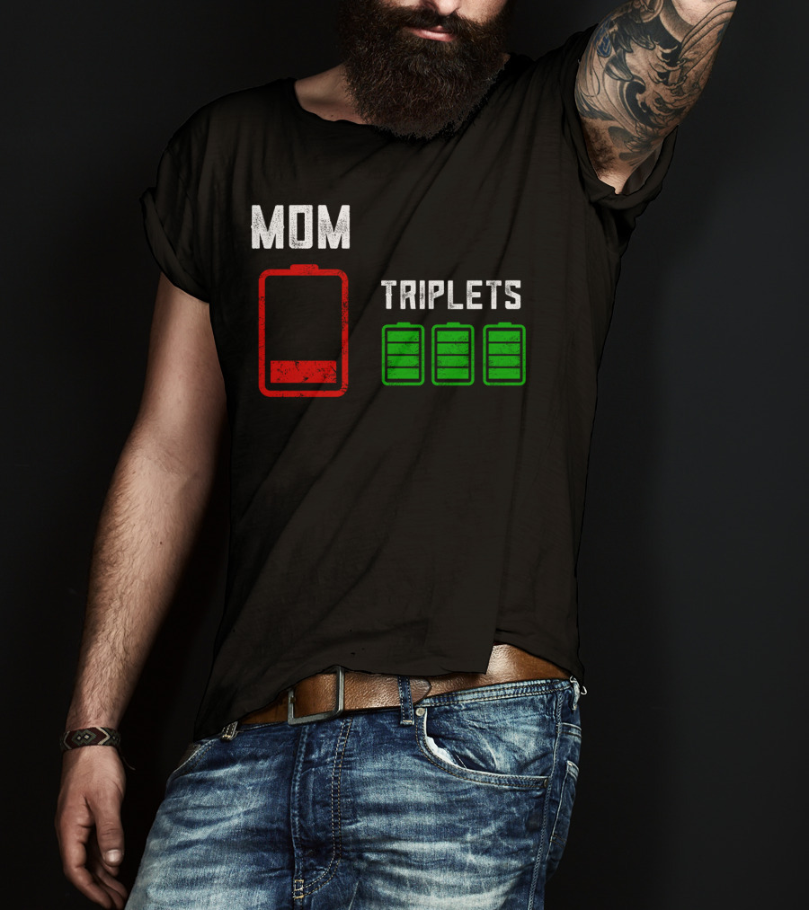 Mom Battery Depleted Triplets Full Charged T-Shirt