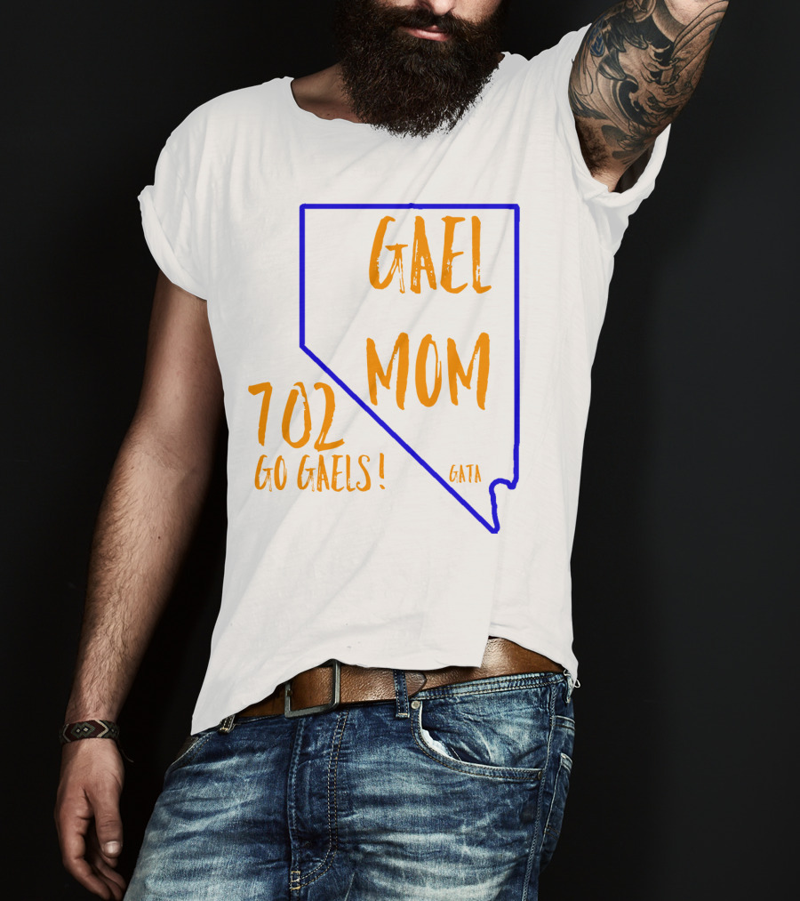 Gael Mom 702 Go Gaels GATA Nevada Outline T-Shirt