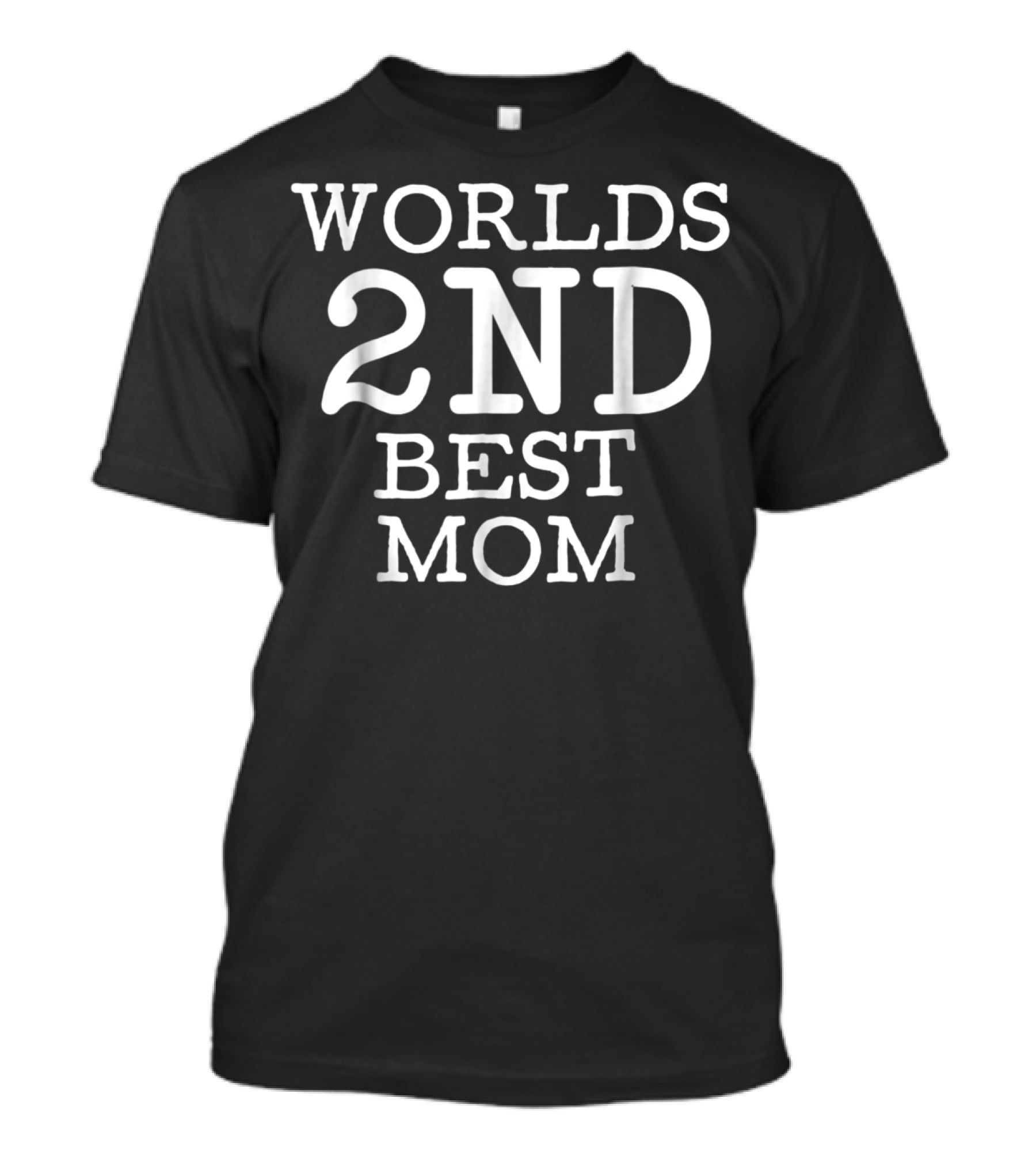 World's 2nd Best Mom T-Shirt