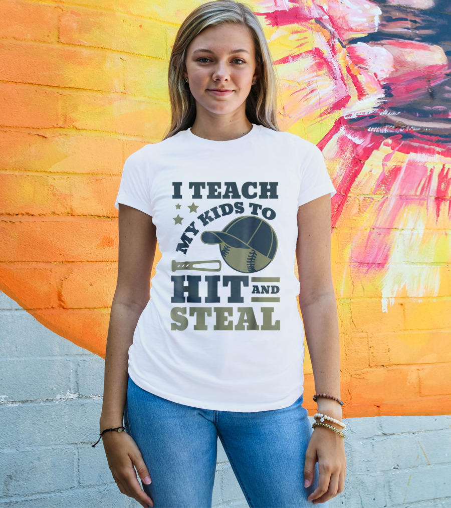 I Teach My Kids To Hit And Steal Funny Baseball Bat Hat Stars T-Shirt