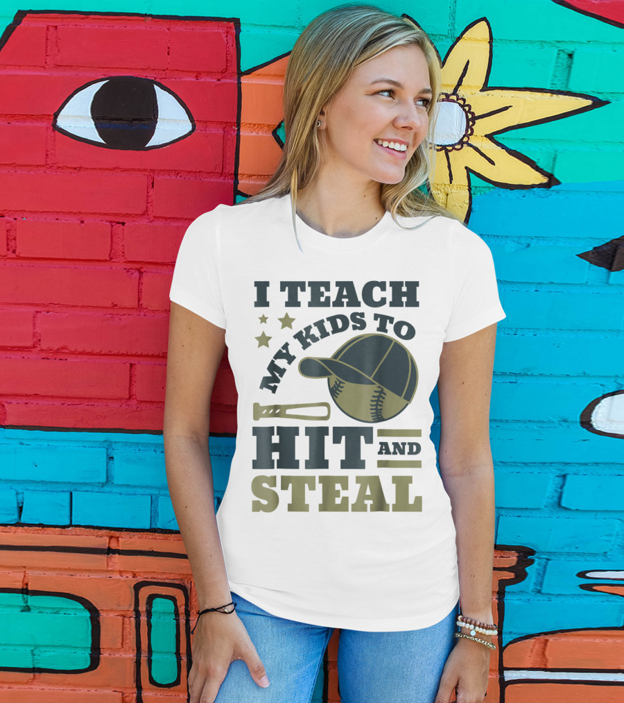 I Teach My Kids To Hit And Steal Funny Baseball Bat Hat Stars T-Shirt