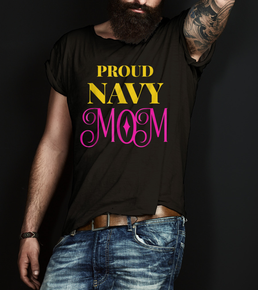 Proud Navy Mom T-Shirt