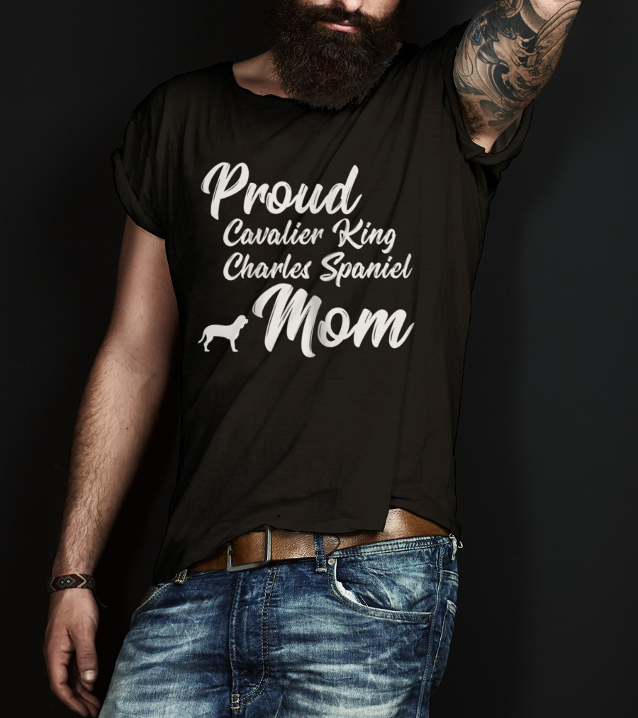 Proud Cavalier King Charles Spaniel Mom T-Shirt