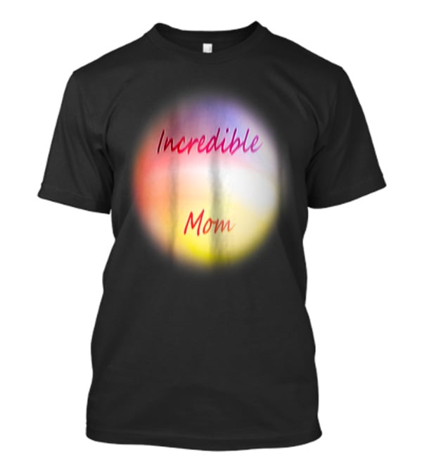 Incredible Mom Multicolored Glow T-Shirt