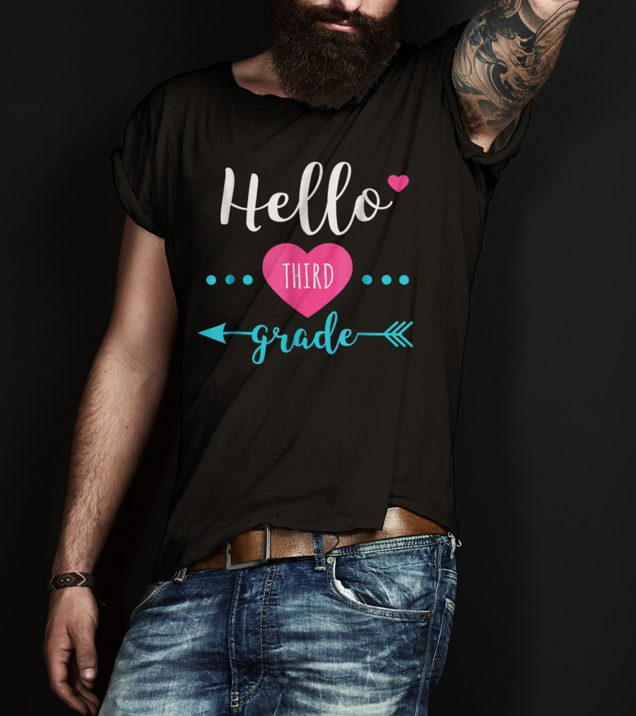 Hello Third Grade Back To School For 3rd Grade Kids Teacher T-Shirt