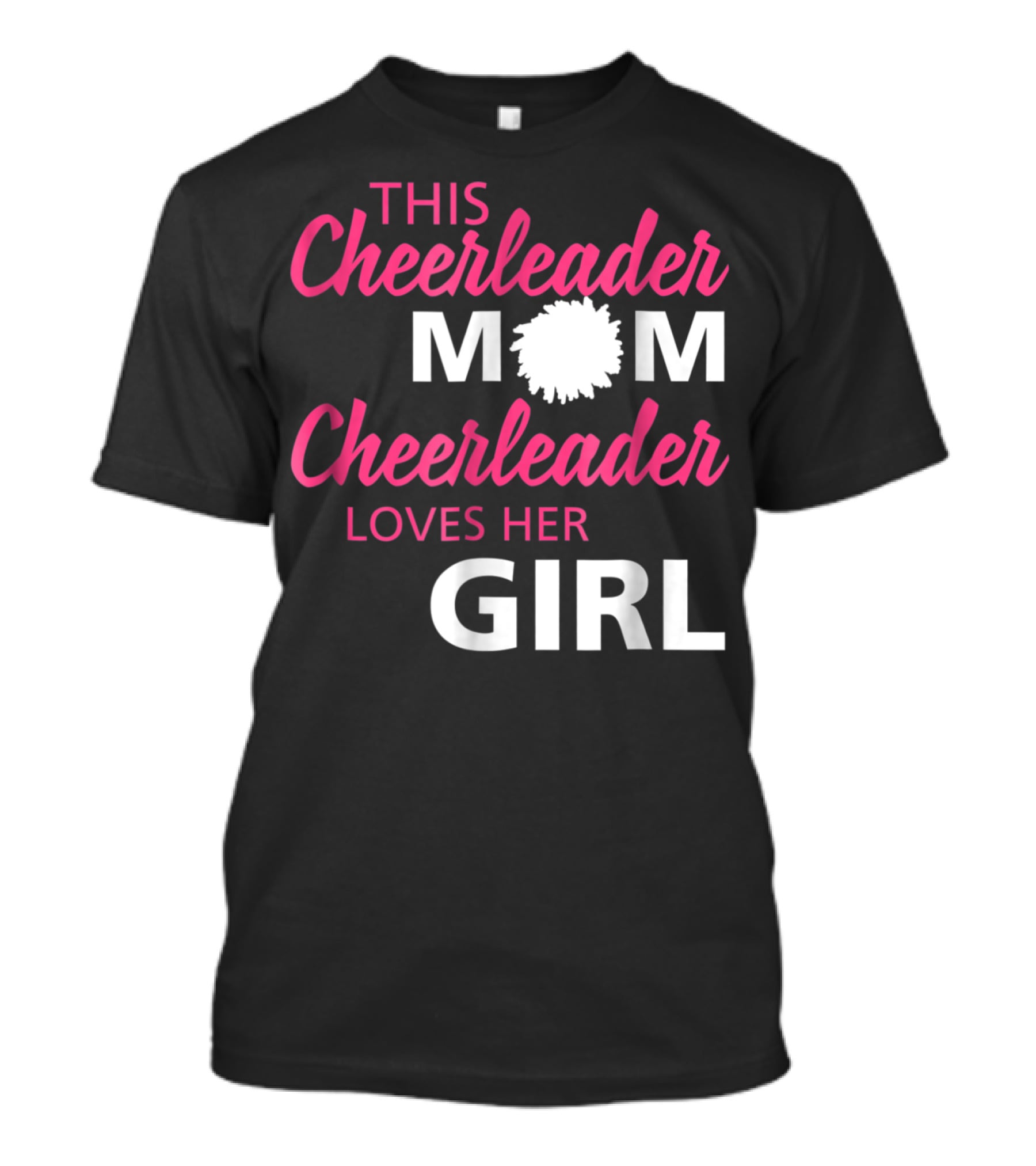 This Cheerleader Mom Cheerleader Loves Her Girl T-Shirt