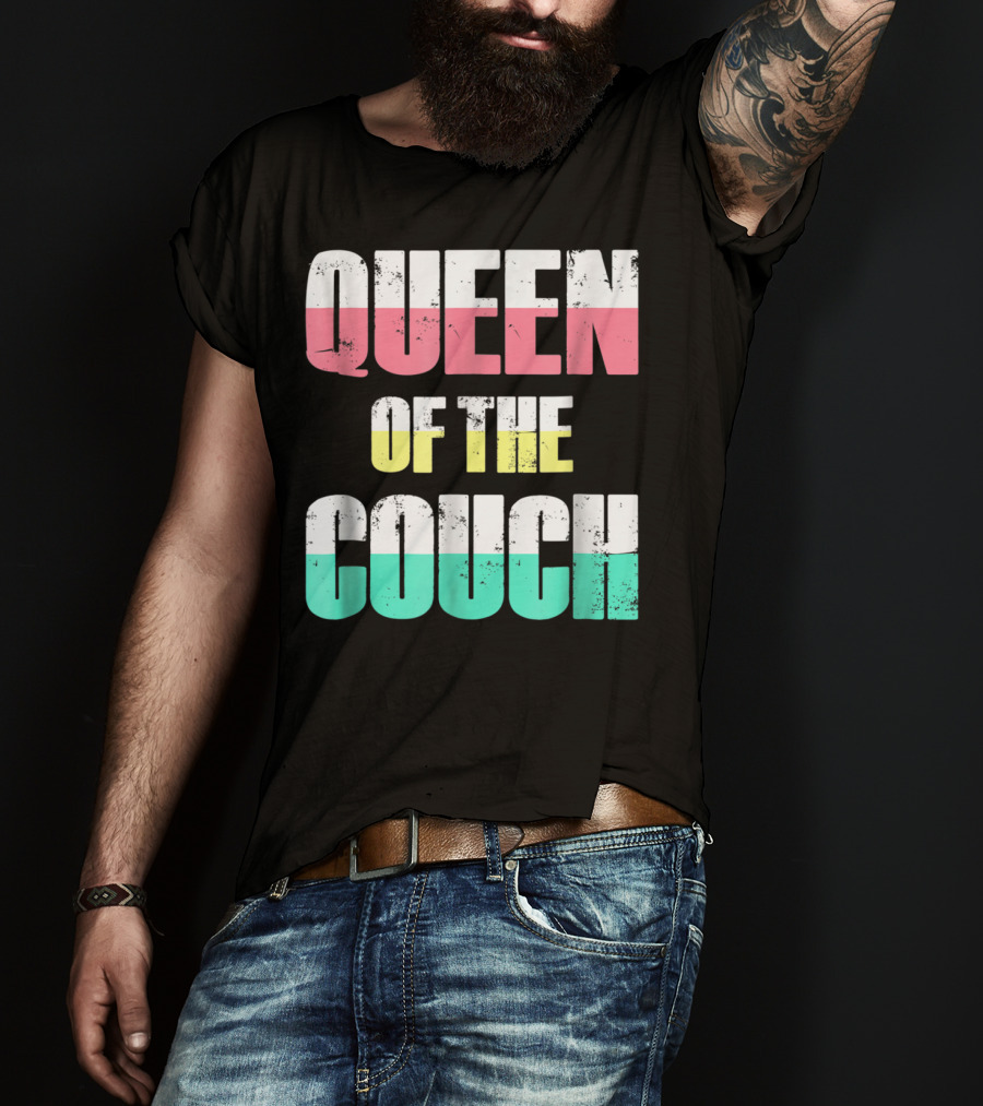 Queen Of The Couch Funny Mom Wife T-Shirt