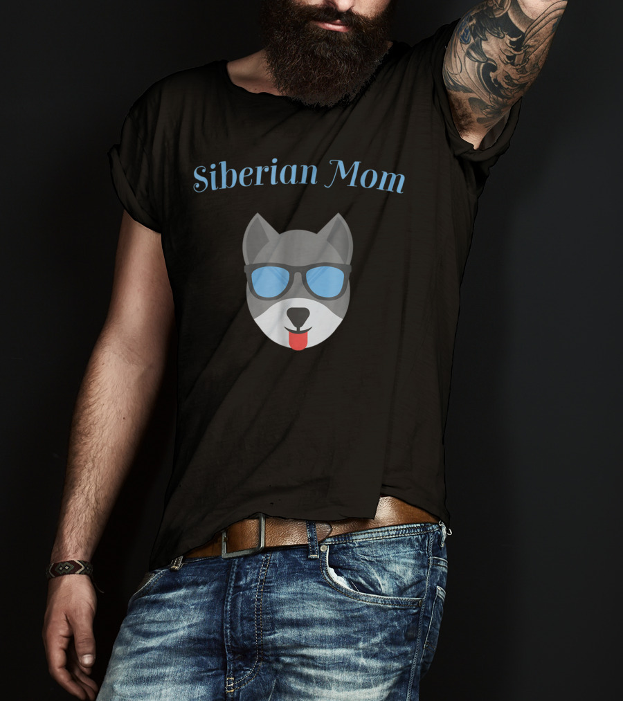Siberian Mom Dog With Sunglasses For Puppy Love And Fur Babies24 T-Shirt