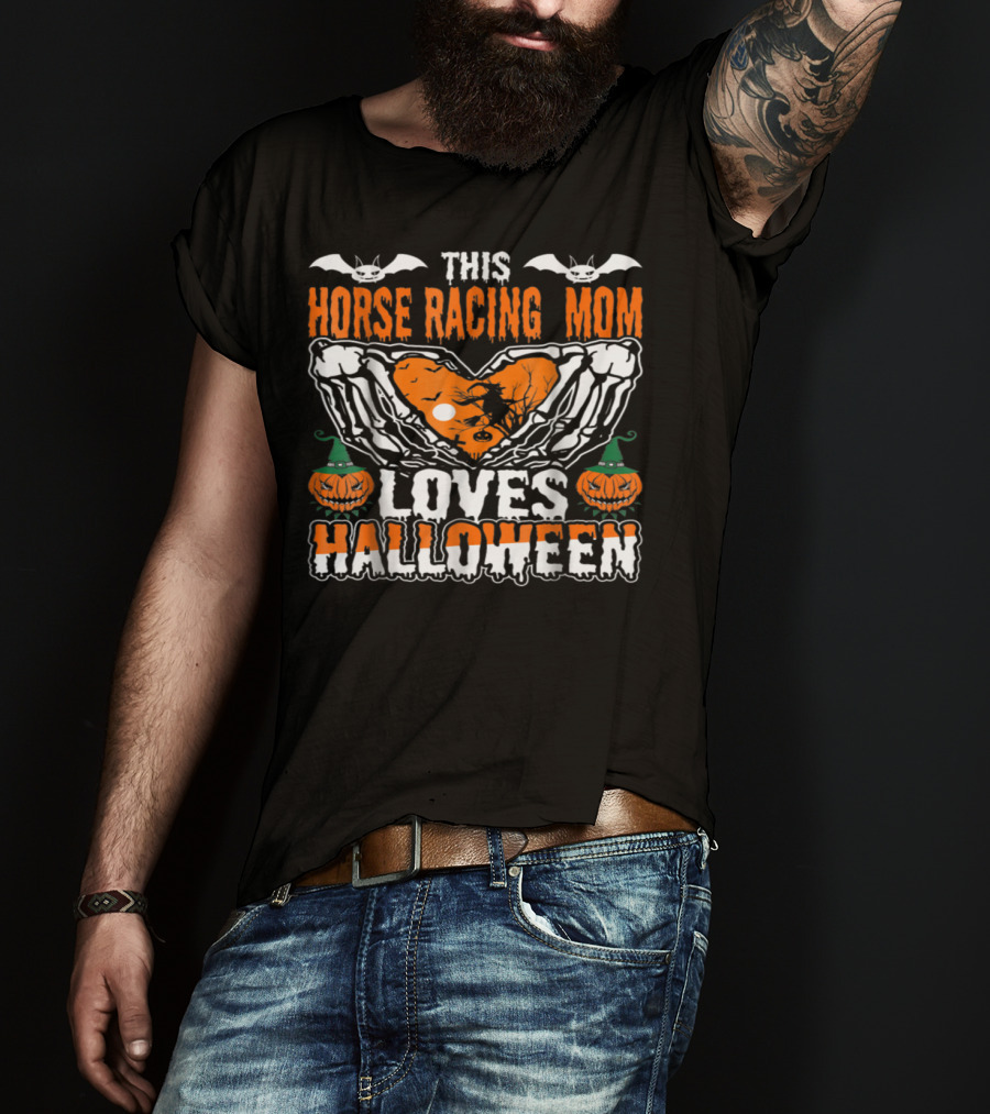 This Horse Racing Mom Loves Halloween T-Shirt