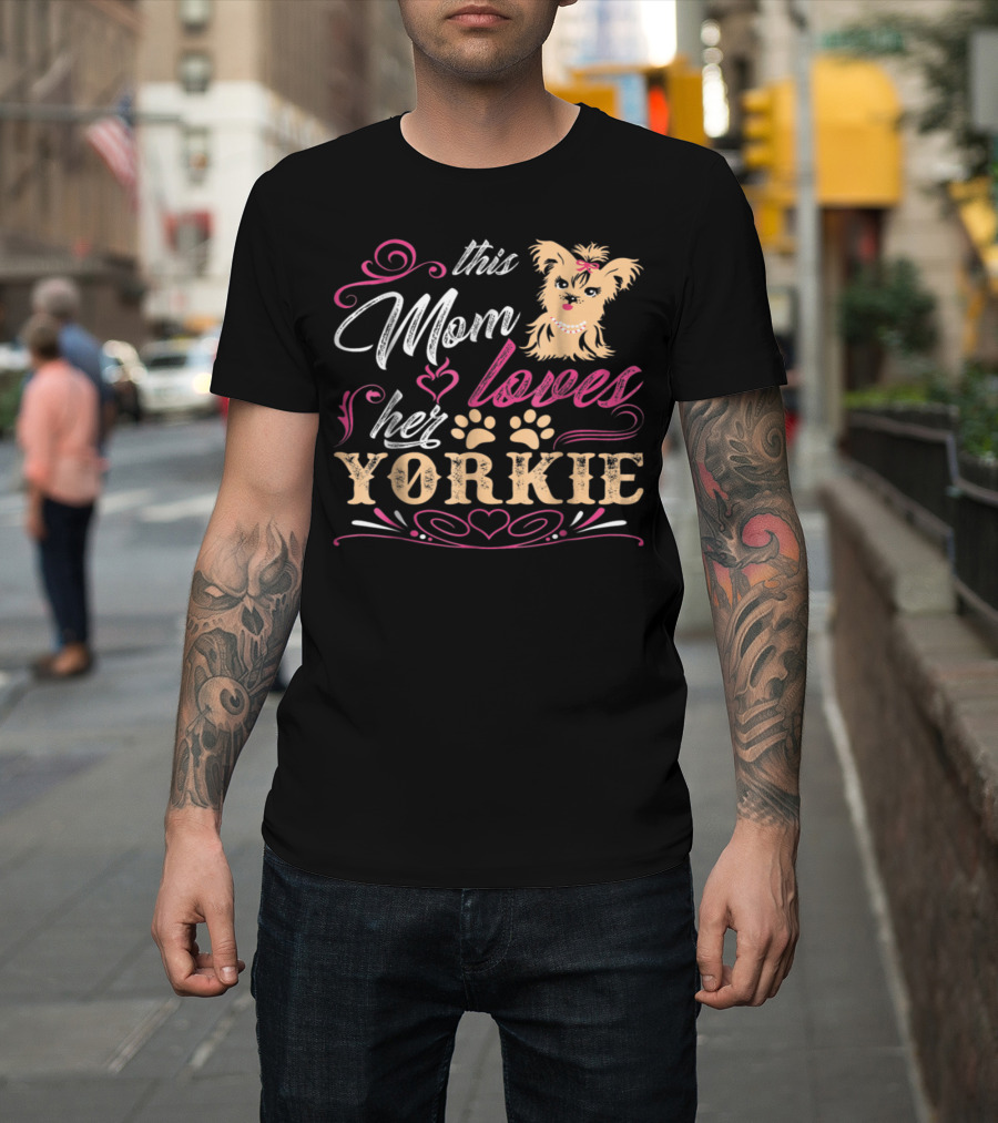 This Mom Loves Her Yorkie With Paw Prints And Heart Elements T-Shirt