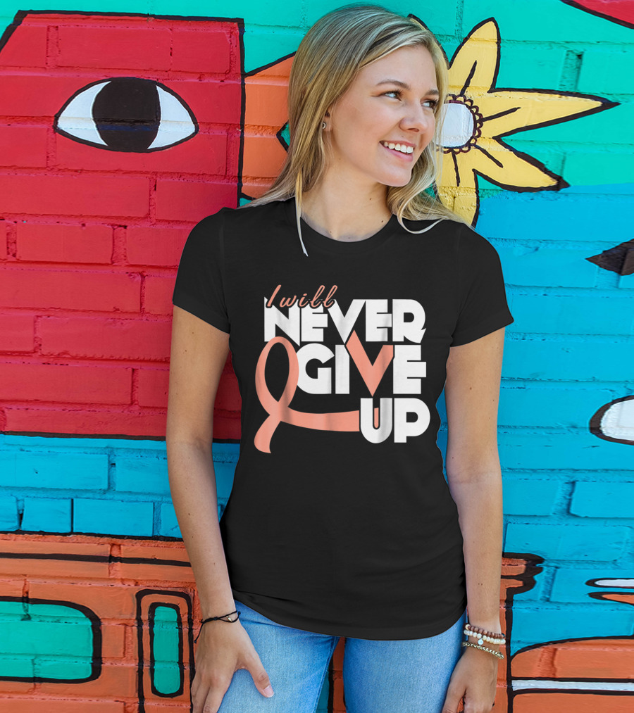 I Will Never Give Up Uterine Cancer Awareness T-Shirt