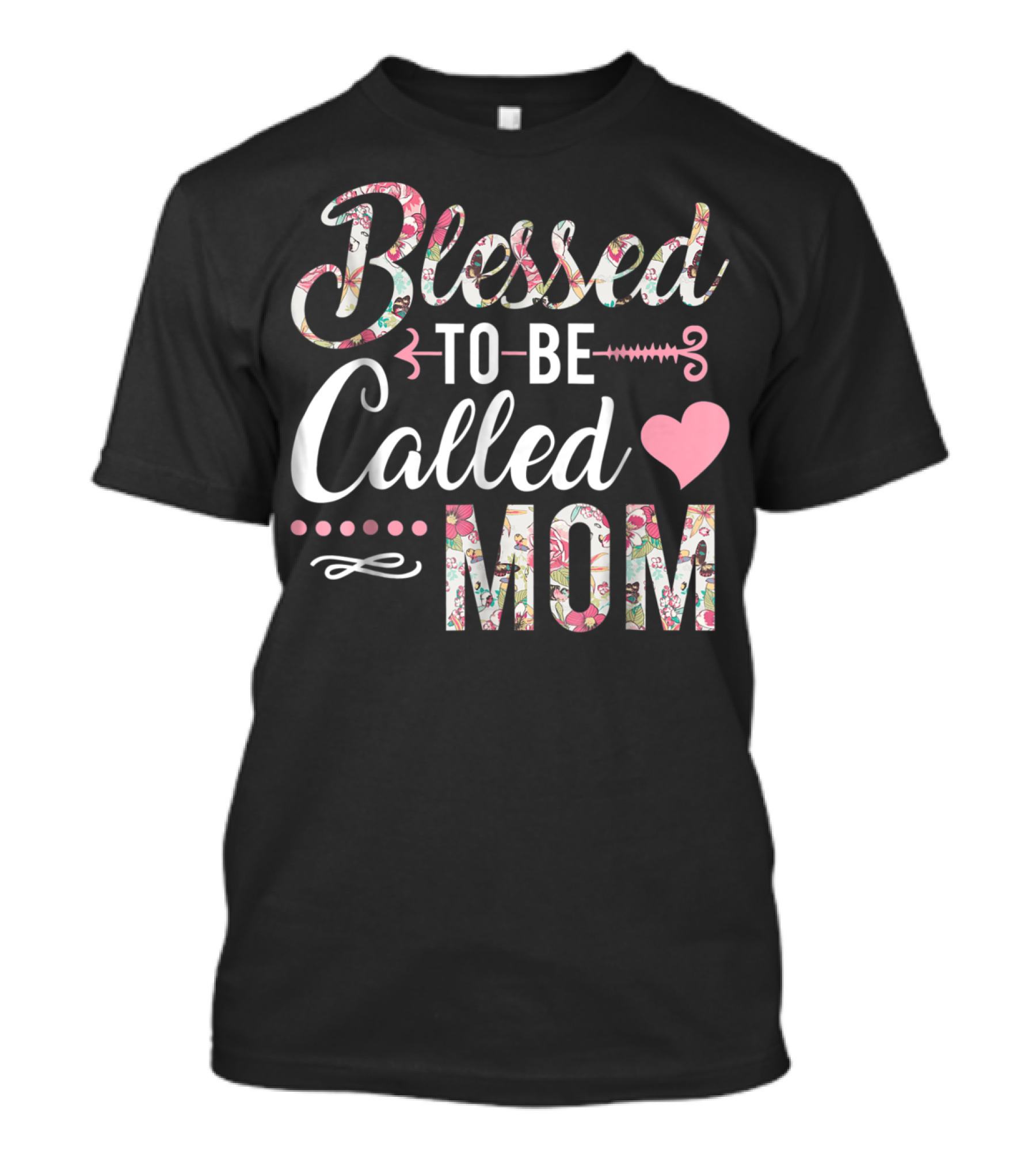 Blessed To Be Called Mom Floral Heart T-Shirt