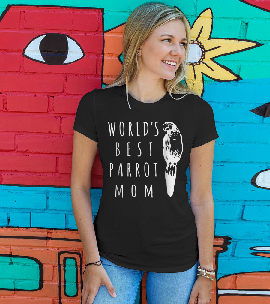World's Best Parrot Mom T-Shirt