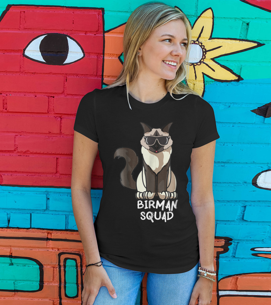Birman Squad Cat Mom Lover Squad Cool Birman Cat With Sunglasses T-Shirt