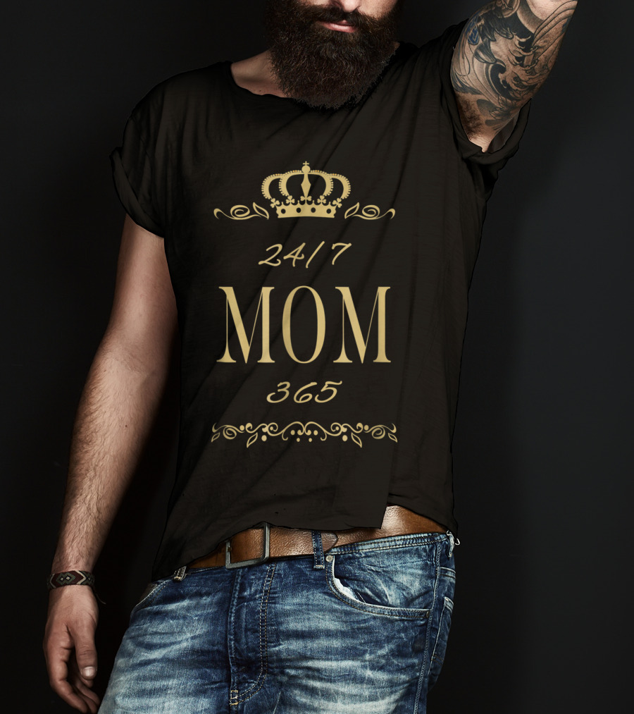 24/7 Mom 365 Crown T-Shirt