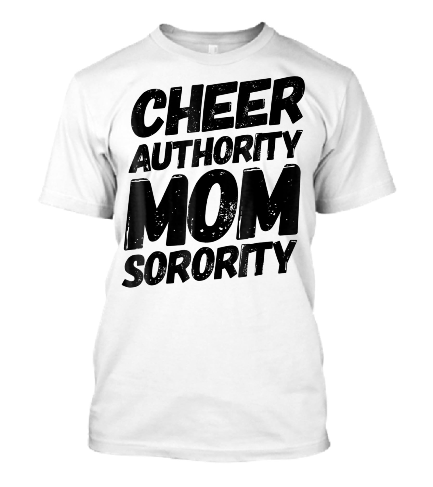 CHEER AUTHORITY MOM SORORITY 14 T-Shirt