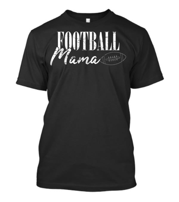 Football Mama Football Mom Fantasy Football T-Shirt