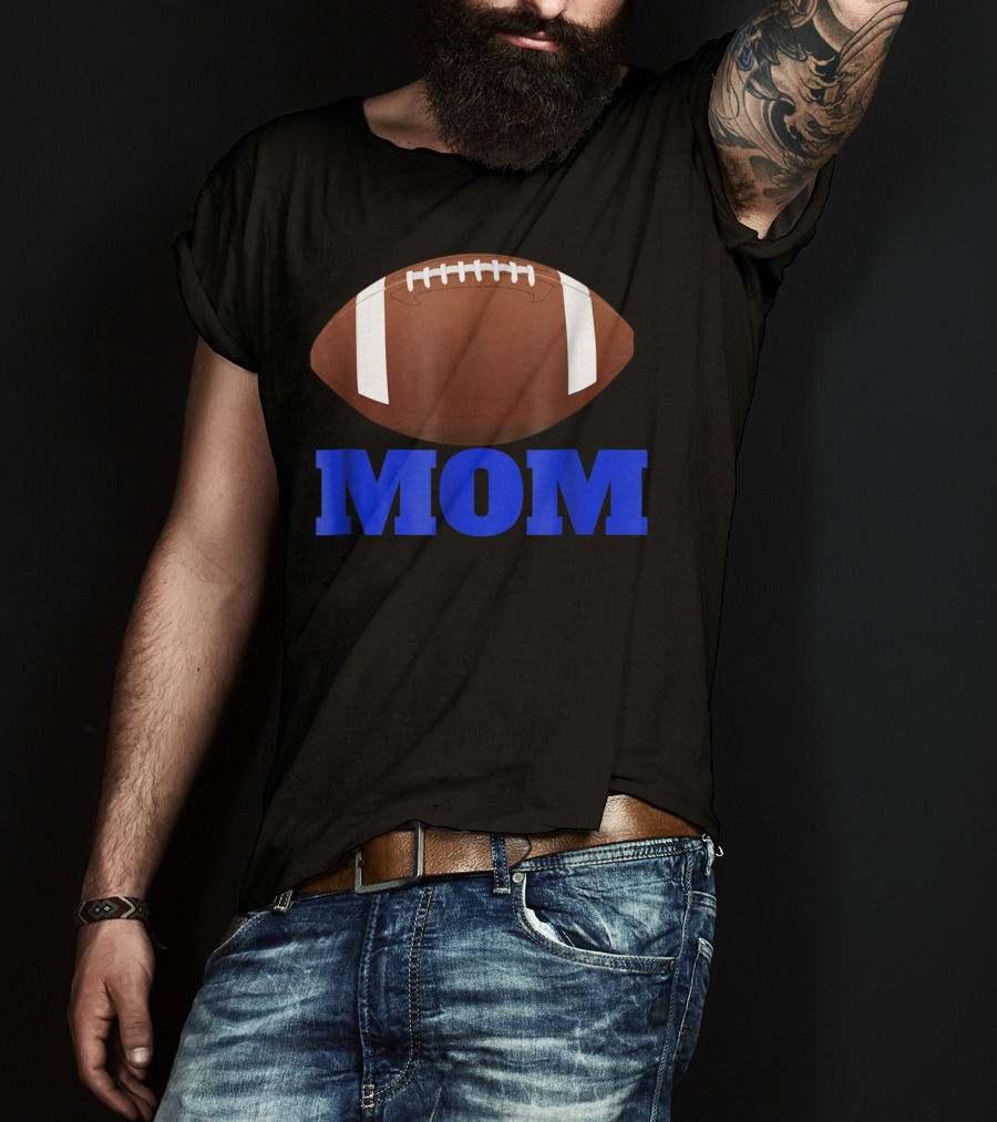 Football Mom American Football Enthusiast T-Shirt