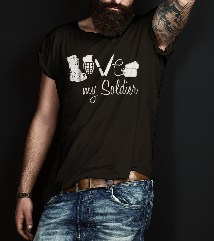 Love My Soldier Army Wife Girlfriend Husband T-Shirt