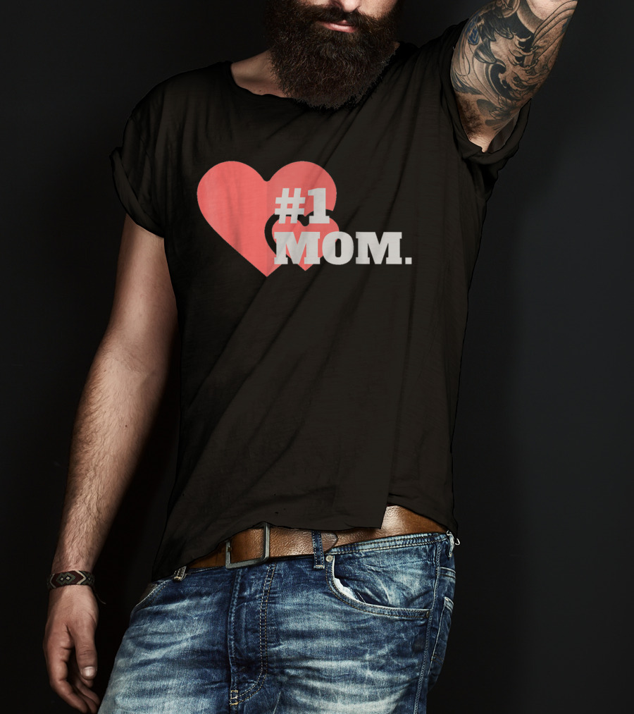 1 Mom Heart Design The Best Mother 16 T-Shirt