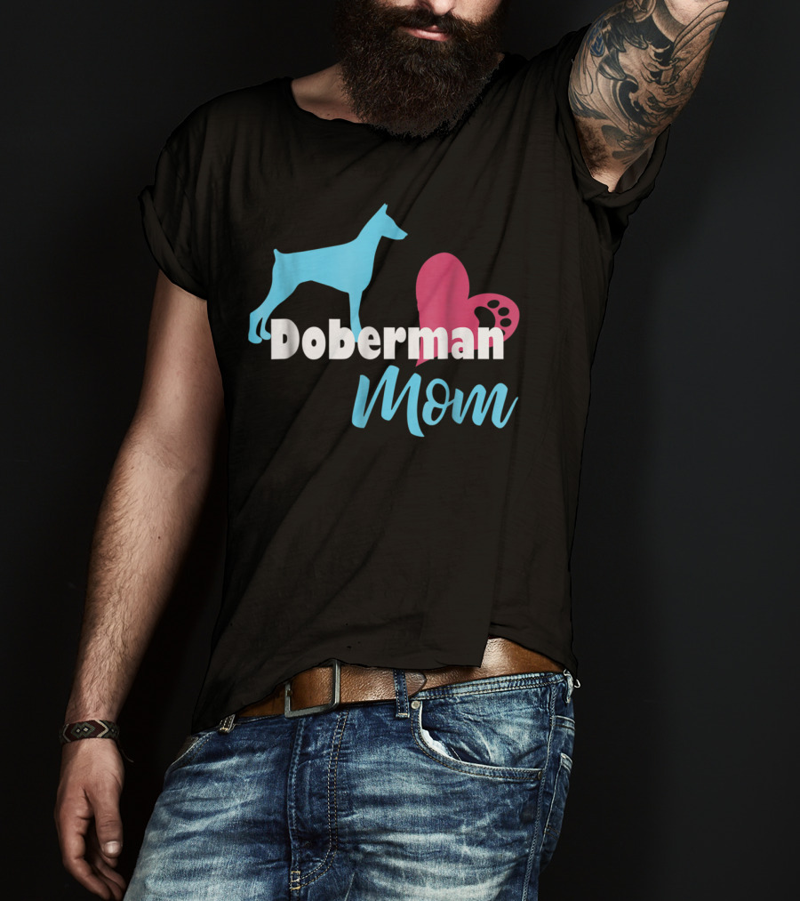 Doberman Mom Heart Paw Print For Awesome Doberman Lovers T-Shirt