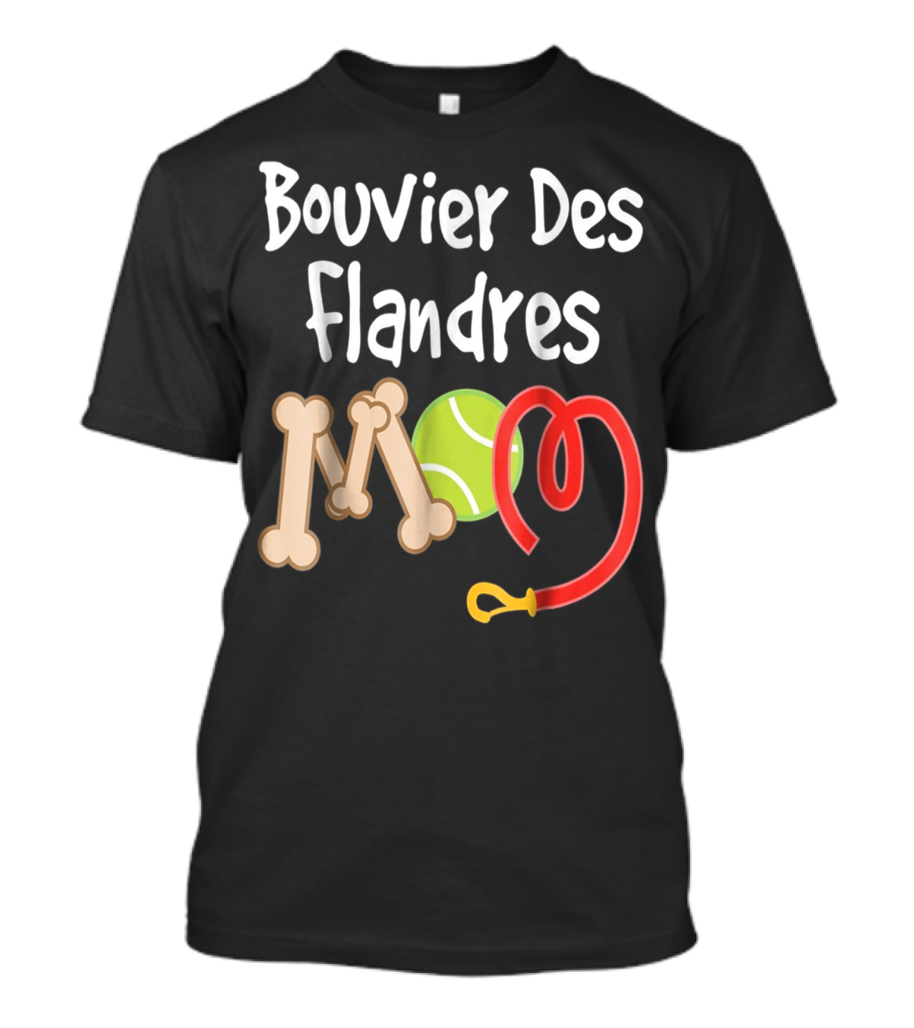 Bouvier Des Flandres Mom Bone Tennis Ball Leash T-Shirt